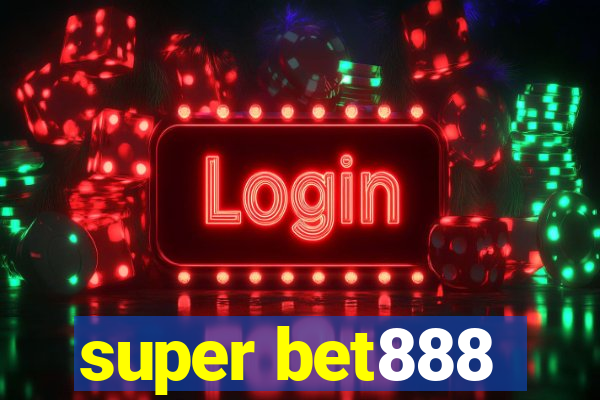 super bet888